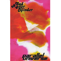 BAD MASTER CYLINDER: Parallel Universe