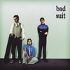 BAD SUIT: Bad Suit