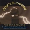ROBERT BAGLIONE/VICTOR WOOTEN: Positive Charge