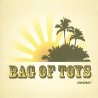 Bag of Toys : Nooner