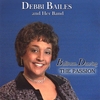 DEBBI BAILES AND HER BAND: Ballroom Dancing The Passion