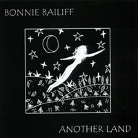 Bonnie Bailiff : Another Land