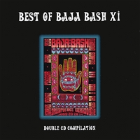 Various Artists : Best of Baja Bash XI