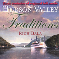 Rich Bala : Hudson Valley Traditions