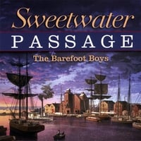 THE BAREFOOT BOYS: Sweetwater Passage