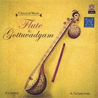 B.V. Balasai & Durga Prasad. : Flute & Gottuvadyam