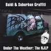 BALDI & SUBURBAN GRAFFITI: Under The Weather: The NJLP