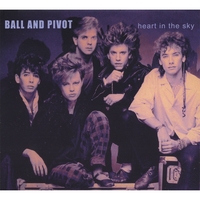 Ball and Pivot : Heart in the Sky