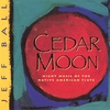 JEFF BALL: Cedar Moon