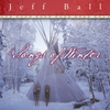 JEFF BALL: Songs Of Winter
