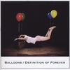 Balloons: Definition of Forever