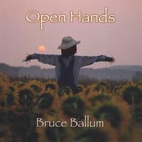 Bruce Ballum : Open Hands