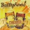 BALLYHOO!: Cheers!