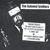 THE BALOMAI BROTHERS: "you dont have to like us; you can just suck our dicks!" a ghoul skit. or: hungarian american idiot ; a junk rock opera