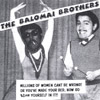 THE BALOMAI BROTHERS: Millions Of Women Cant Be Wrong Or You've Made Your Bed,now Go #$&@ Yourself In It!