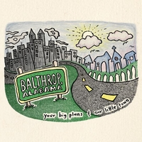 BALTHROP, ALABAMA: Your Big Plans & Our Little Town