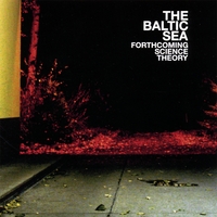 The Baltic Sea : Forthcoming Science Theory