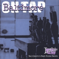 VARIOUS ARTISTS: Baltimore On Tap/Baltimore's Best Blues Bands
