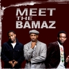 THE BAMAZ: Meet The Bamaz (CLEAN)