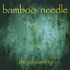 BAMBOO NEEDLE: The Pisceans - Ep