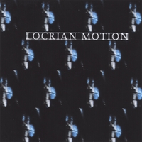 BAM: Locrian Motion