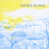 Banana da Terra : Banana da Terra