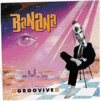 Sean Wayland : Banana - Groovive, Featuring Lily Dior, Cameron Undy