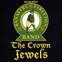 Banastre Tarleton Band : The Crown Jewels