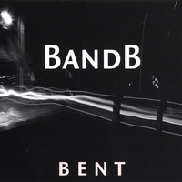 BandB : Bent