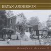 BRYAN ANDERSON: Beaufort Avenue