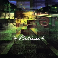 The Band Foster : Believe