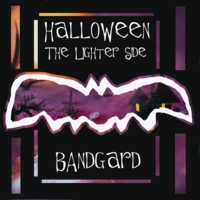Bandgard : Halloween The Lighter Side