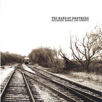 THE BAND OF BROTHERS: Railroads, Hoboes, And Cowboys