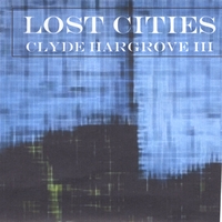 BAND OF CLYDE: Lost Cities
