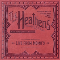 The Band of Heathens : Live At Momo's