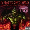 A BAND OF ORCS: WarChiefs of the Apocalypse