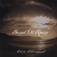 BAND OF RAIN: Arts & Allurements