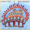 BANDY LOU: Fire Season