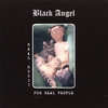 BLACK ANGEL: Real Music for Real People