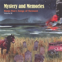 Banjo Dan : Mystery And Memories