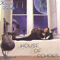 Kristin Banks : House Of Echoes