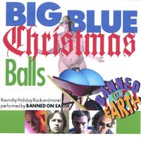 BANNED ON EARTH: Big Blue Christmas Balls