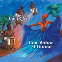 Bán Rarra : Con Sabor al Guaso