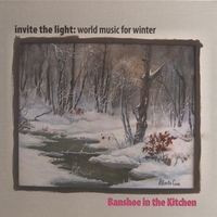 Banshee in the Kitchen : Invite the Light