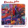 BARABAJABA: Rise Up