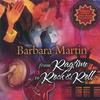 BARBARA MARTIN: From Ragtime to Rock and Roll