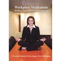 Barbara Rogoski : Workplace Meditations; Reduce Stress for Greater Success