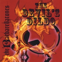 The Barbarellatones : The Devils' Dildo