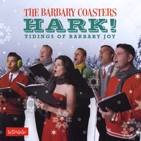 The Barbary Coasters : Hark!