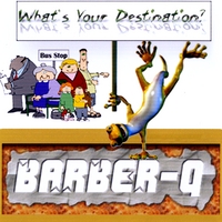 Barber-Q : What's Your Destination?